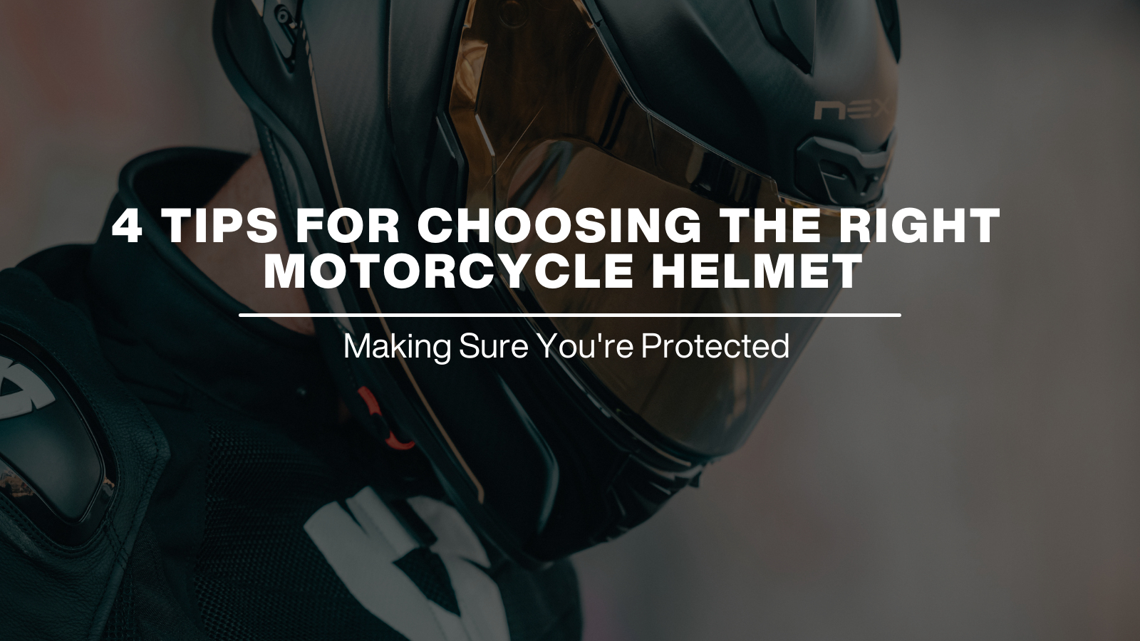 4 tips for choosing the right motorcycle helmet