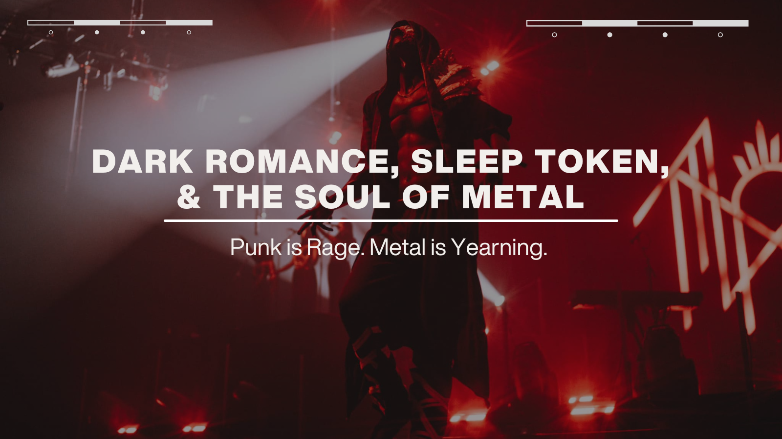 Dark Romance, Sleep Token, and the Soul of Metal